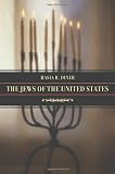 Buy : The Jews of the United States, 1654 to 2000 (Jewish Communities in the Modern World)
