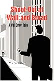 Shoot-Out at Wall and Broad