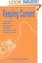 Keeping Current: Advanced Internet Strategies to Meet Librarian and Patron Needs