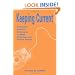 Keeping Current: Advanced Internet Strategies to Meet Librarian and Patron Needs