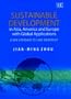 Sustainable Development in Asia, America and Europe With Global Applications: A New Approach to Land Ownership (Elgar Monographs)
