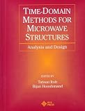 Time-Domain Methods for Microwave Structures: Analysis and Design