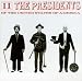 Search : The Presidents of the United States of America: II