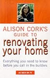 Alison Cork's Guide to Renovating Your Home