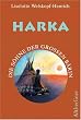 Harka. Die S�hne der grossen B�rin 1