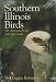Southern Illinois Birds: An Annotated List and Site Guide
