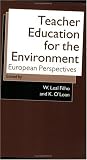 Teacher Education for the Environment: European Perspectives