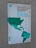 Food resources, conventional and novel