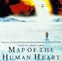 Map Of The Human Heart: Original Motion Picture Soundtrack
