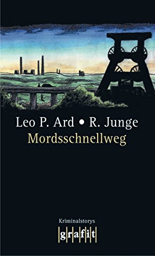 Mordsschnellweg: Kriminalstories (German Edition)