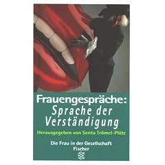 Frauengespr�che: Sprache der Verst�ndigung.