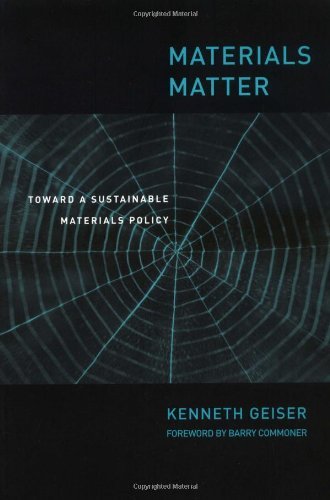 Materials Matter: Toward a Sustainable Materials Policy (Urban and Industrial Environments)