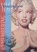 Marilyn Monroe: Remembering