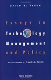 Essays in Technology Management and Policy