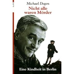 Nicht alle waren M�rder: Eine Kindheit in Berlin