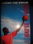 Living the Dream: My Life and Basketball
