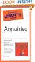 The Pocket Idiot's Guide to Annuities