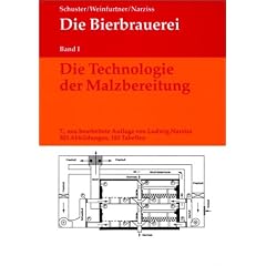 Die Bierbrauerei. Bd 1. Die Technologie der Malzbereitung