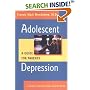 Adolescent Depression: A Guide for Parents (A Johns Hopkins Press Health Book)