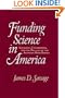 Funding Science in America: Congress, Universities, and the Politics of the Academic Pork Barrel
