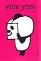 yom yom (ヨムヨム) 2008年 03月号 [雑誌]