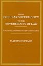 From Popular Sovereignty to the Sovereignty of Law: Law, Society, and Politics in Fifth-Century Athens