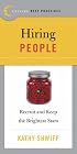 Best Practices: Hiring People: Recruit and Keep the Brightest Stars (Best Practices)