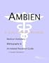 Ambien - A Medical Dictionary, Bibliography, and Annotated Research Guide to Internet References
