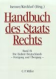 Produkt-Bild: Handbuch des Staatsrechts der Bundesrepublik Deutschland: Handbuch des Staatsrechts: Band IX: Die Einheit Deutschlands - Festigung und &Uuml;bergang: BD IX