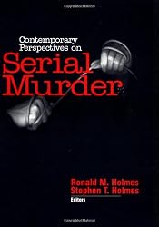 Contemporary Perspectives on Serial Murder