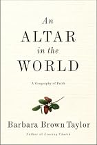 Altar in the World, An: A Geography of Faith