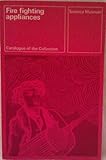 Descriptive catalogue of the collection illustrating fire fighting appliances