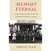 Memory Eternal: Tlingit Culture and Russian Orthodox Christianity Through Two Centuries