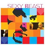 Sexy Beast