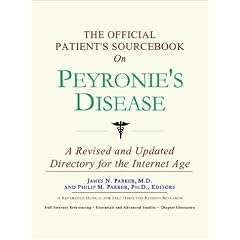 The Official Patient's Sourcebook on Peyronie's Disease by James N. Parker and Icon Health Publications