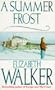 A Summer Frost