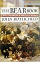 The Bear Book: Survive and Profit in Ferocious Markets