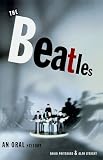 The Beatles: An Oral History