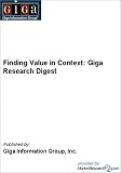 Finding Value in Context: Giga Research Digest