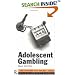 Adolescent Gambling (Adolescence and Society Series)