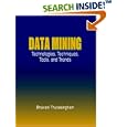 Data Mining: Technologies, Techniques, Tools, and Trends by  Bhavani Thuraisingham