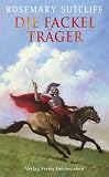 Die Fackeltr�ger