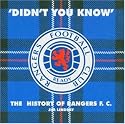 Didn't You Know: the History of Rangers Fc