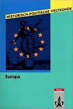 Historisch-politische Weltkunde, Europa: Kursmaterialien Geschichte Sekundarstufe II/Kollegstufe