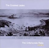 The Unfortunate Rake, Vol. 1