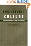Engineering Culture: Control and Commitment in a High-Tech Corporation (Labor and Social Change)