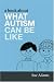 A Book About What Autism Can be Like