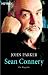 Sean Connery. Die Biografie