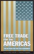 Free Trade for the Americas?: The US Push for the FTAA Agreement
