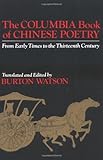 The Columbia Book of Chinese Poetry